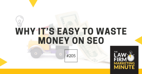 Why It’s Easy to Waste Money on SEO – LFMM 205