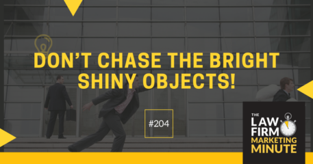Don’t Chase the Bright Shiny Objects! – LFMM 204