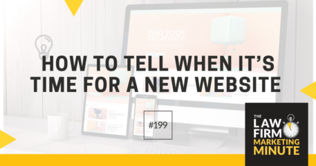 How to Tell When it’s Time for a New Website – LFMM 199