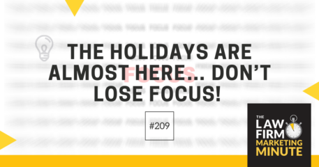 The Holidays Are Almost Here… Don’t Lose Focus! – LFMM 209