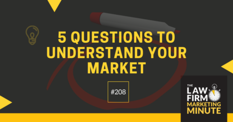 5 Questions to Understand Your Market – LFMM 208