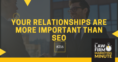 Your Relationships Are More Important Than SEO – LFMM 216