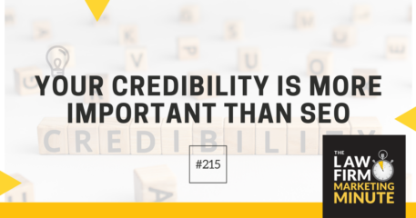 Your Credibility is More Important Than SEO – LFMM 215