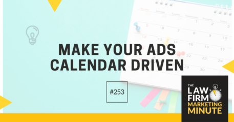 Make Your Ads Calendar Driven – LFMM 253