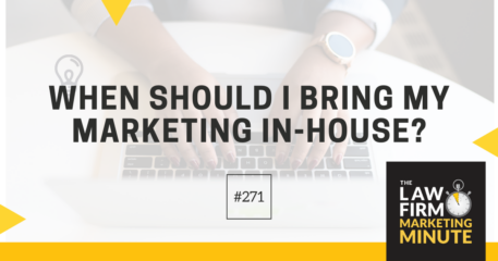 When Should I Bring My Marketing In-House? – LFMM 271