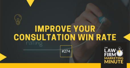 Improve Your Consultation Win Rate – LFMM 274