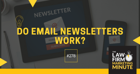 Do Email Newsletters Work? – LFMM 278