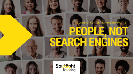The Laws of Content Marketing Part 2: People, Not Search Engines