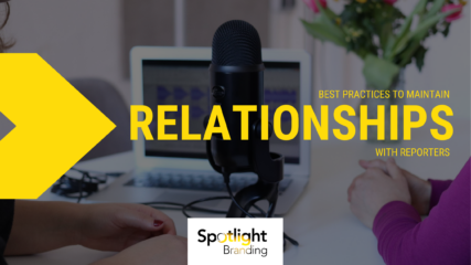 Best Practices to Maintain Relationships with Reporters
