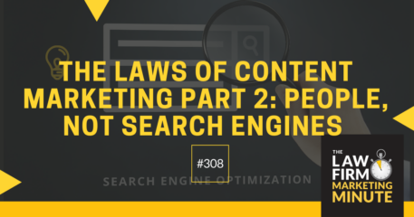 The Laws of Content Marketing Part 2: People, Not Search Engines – LFMM 308