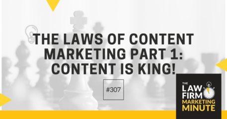 The Laws of Content Marketing Part 1: Content Is King! – LFMM 307