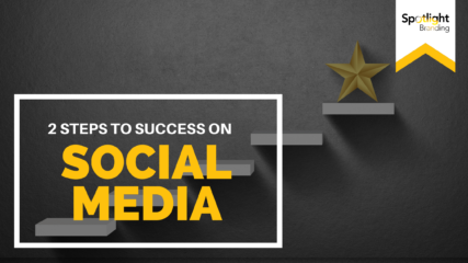 2 Steps to Success on Social Media