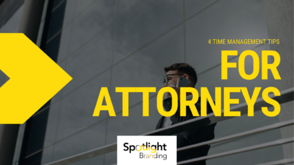 4 Time Management Tips for Attorneys