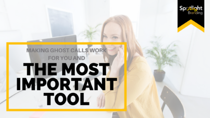 Making Ghost Calls Work for You and the Most Important Tool