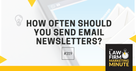 How Often Should You Send Email Newsletters? – LFMM 319