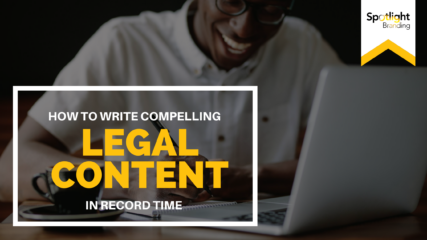 How to Write Compelling Legal Content in Record Time