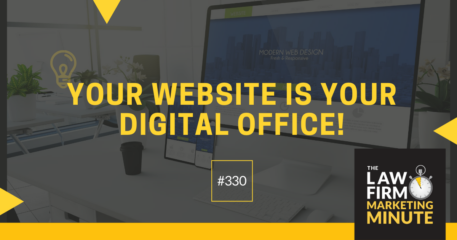 Your Website Is Your Digital Office! – LFMM 330