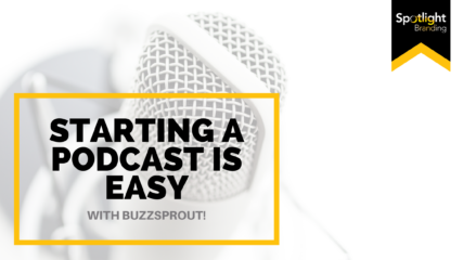 Starting a Podcast Is Easy with Buzzsprout!