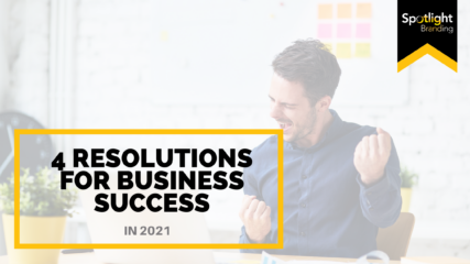 4 Resolutions for Business Success in 2021
