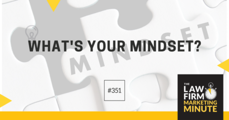 What’s Your Mindset? – LFMM 351