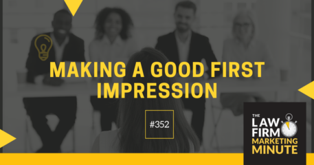 Making a Good First Impression – LFMM 352