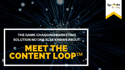The Game-Changing Marketing Solution No One Else Knows About: Meet the Content Loop™