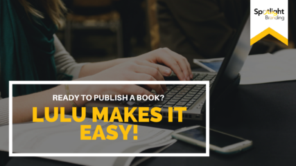 Ready to Publish a Book? Lulu Makes It Easy!