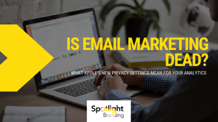 Is Email Marketing Dead? What Apple’s New Privacy Settings Mean for Your Analytics