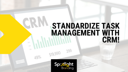 Standardize Task Management with CRM!