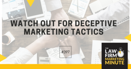 Watch Out for Deceptive Marketing Tactics – LFMM 397