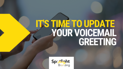 It’s Time to Update Your Voicemail Greeting