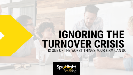 Ignoring the Turnover Crisis Is One of the Worst Things Your Firm Can Do
