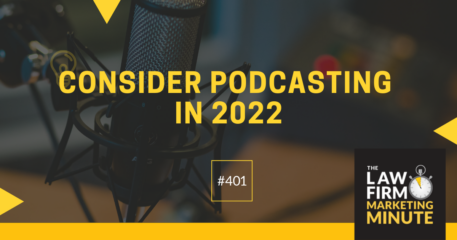 Consider Podcasting in 2022! – LFMM 401