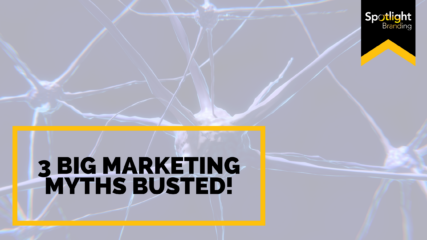 3 Big Marketing Myths Busted!