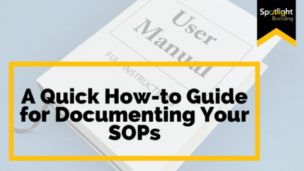 A Quick How-to Guide for Documenting Your SOPs