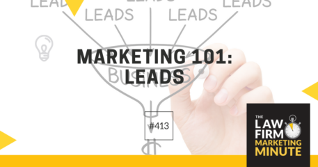 Marketing 101 Part 2 – Leads – LFMM 413