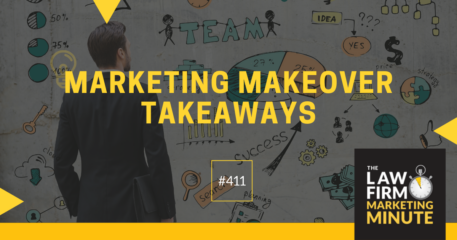 Marketing Makeover Takeaways – LFMM 411￼
