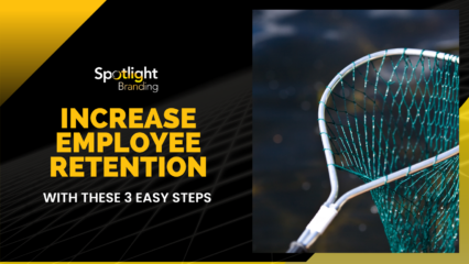 Increase Employee Retention with These 3 Easy Steps