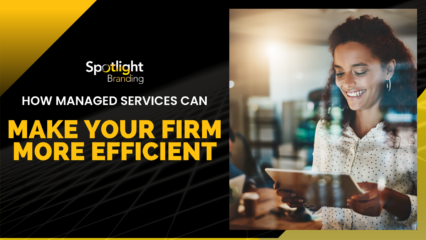 How Managed Services Can Make Your Firm More Efficient