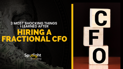 3 Most Shocking Things I Learned After Hiring a Fractional CFO