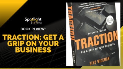 Traction: Get A Grip On Your Business