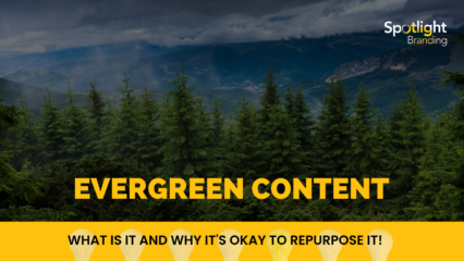 Evergreen Content: What Is It and Why It’s Okay to Repurpose It!