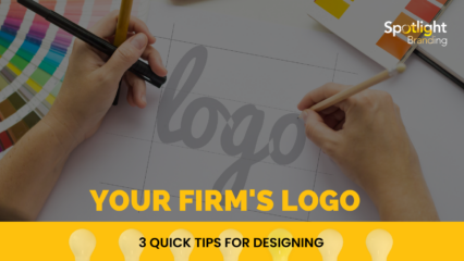 3 Quick Tips for Designing Your Firm’s Logo