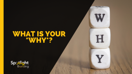 What Is Your *WHY*?