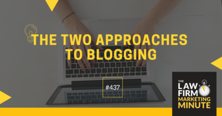 The Two Approaches to Blogging – LFMM 437