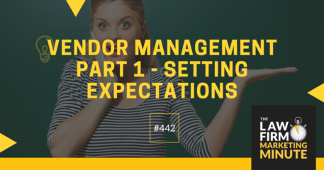 Vendor Management Part 1 – Setting Expectations – LFMM 442