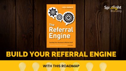 Build Your Referral Engine with This Roadmap