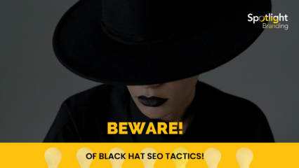 Beware of These Black Hat SEO Tactics!
