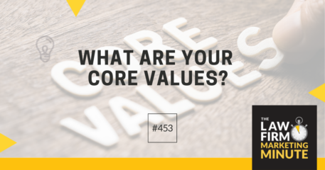 What are your core values? – LFMM 453