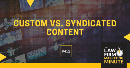Custom vs. Syndicated Content – LFMM 452￼